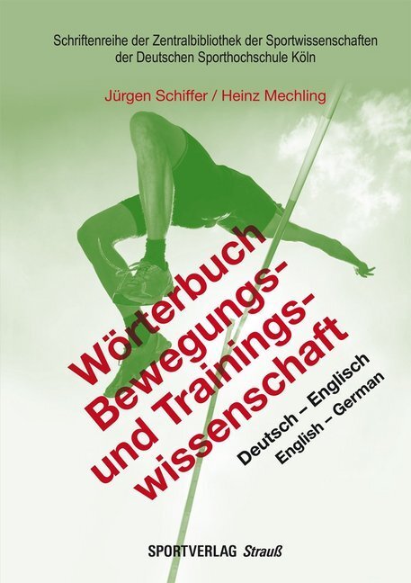 Cover: 9783868841497 | Wörterbuch Bewegungs- und Trainingswissenschaft | Schiffer (u. a.)