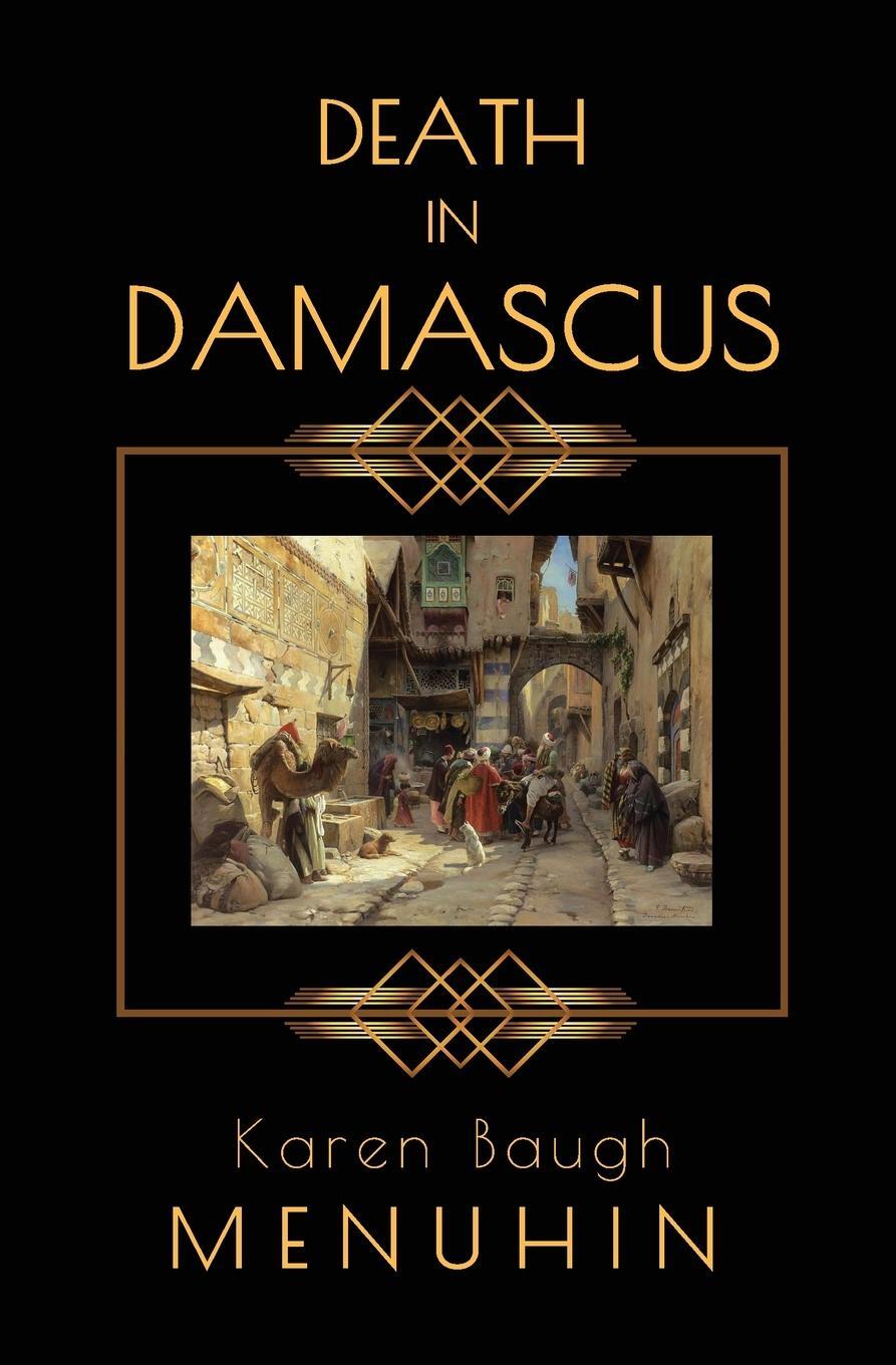Cover: 9781916294738 | DEATH IN DAMASCUS | A Heathcliff Lennox Murder Mystery | Menuhin