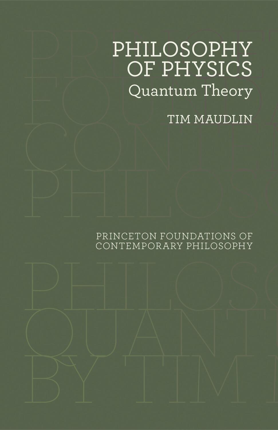 Cover: 9780691183527 | Philosophy of Physics | Quantum Theory | Tim Maudlin | Buch | Gebunden