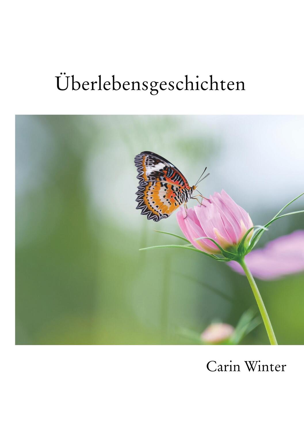 Cover: 9783962002831 | Überlebensgeschichten | Carin Winter | Taschenbuch | Paperback | 2020