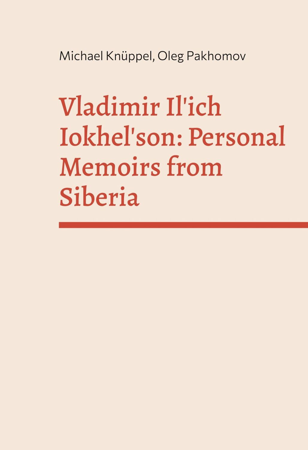 Cover: 9783759711847 | Vladimir Il'ich Iokhelson: Personal Memoirs from Siberia | Buch | 2024