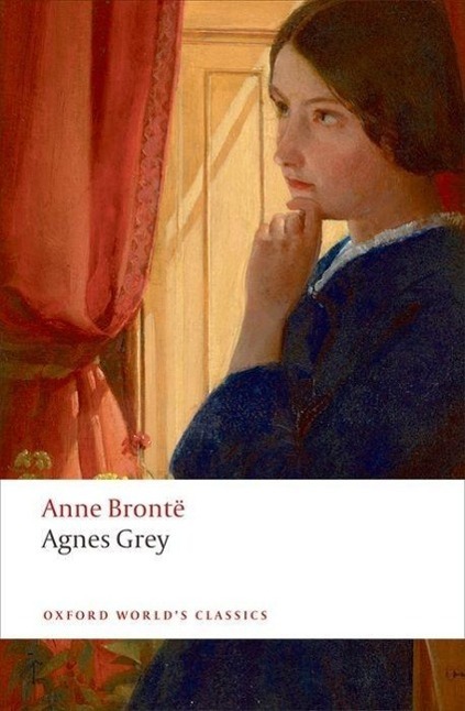 Cover: 9780199296989 | Agnes Grey | Anne Bronte | Taschenbuch | Oxford World's Classics