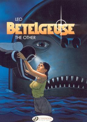 Cover: 9781849180368 | Betelgeuse Vol.3: The Other | Leo | Taschenbuch | Betelgeuse | 2010