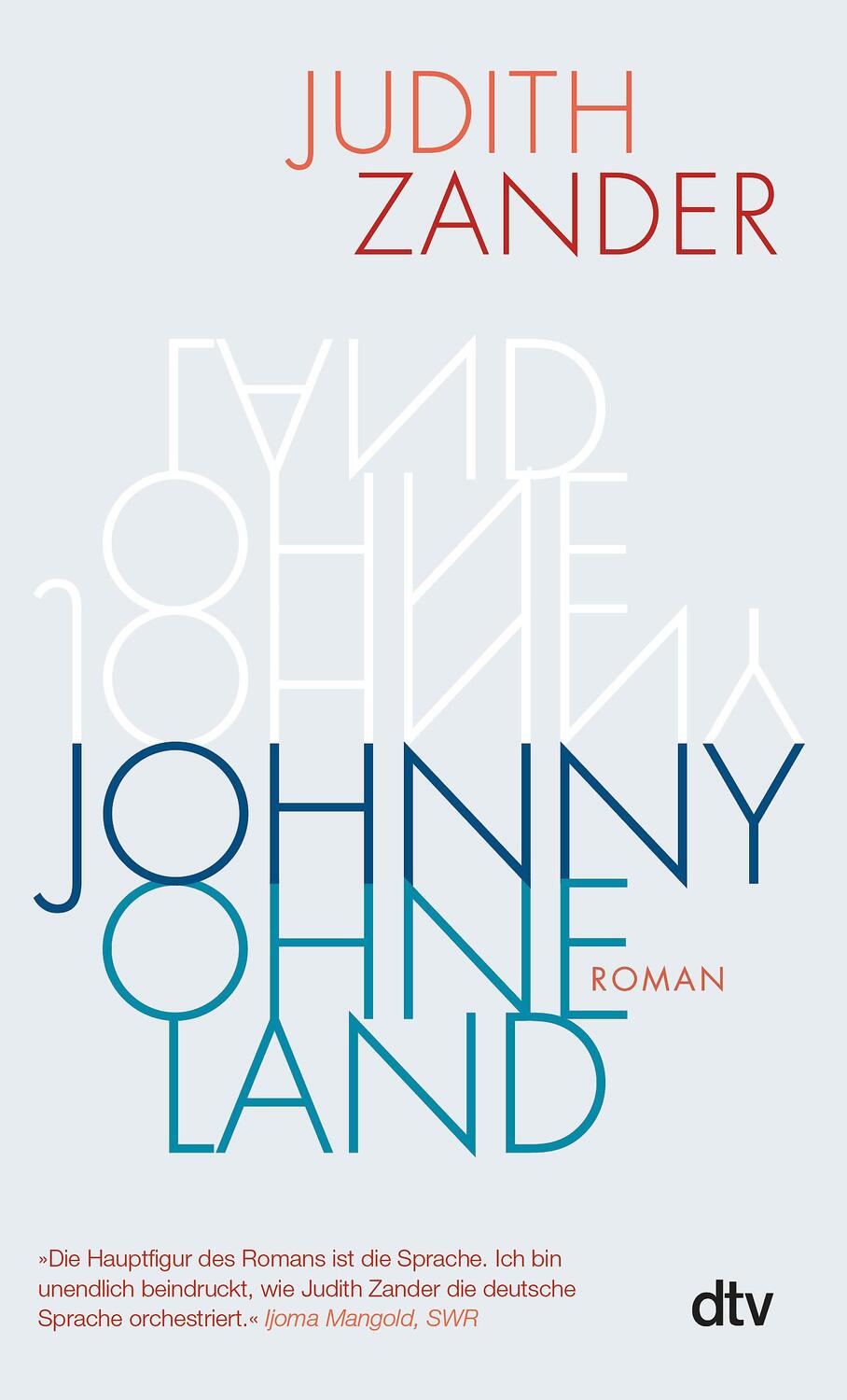Cover: 9783423148665 | Johnny Ohneland | Roman Ausgezeichnet mit dem Fontane-Preis 2021