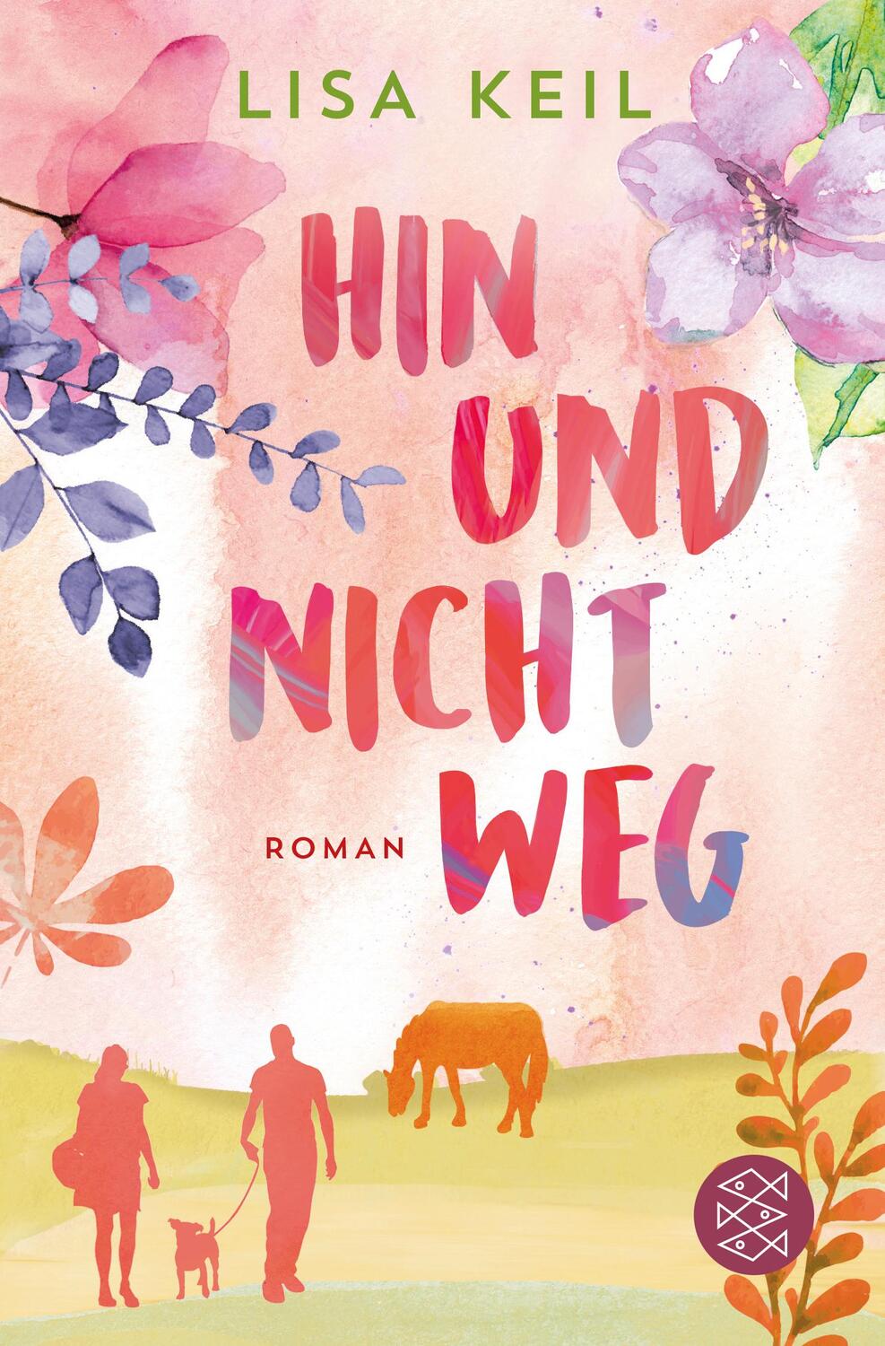Cover: 9783596703982 | Hin und nicht weg | Lisa Keil | Taschenbuch | 432 S. | Deutsch | 2020