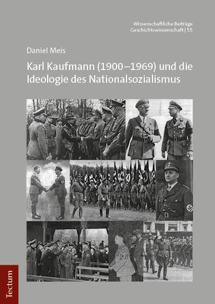 Cover: 9783828849037 | Karl Kaufmann (1900-1969) und die Ideologie des Nationalsozialismus