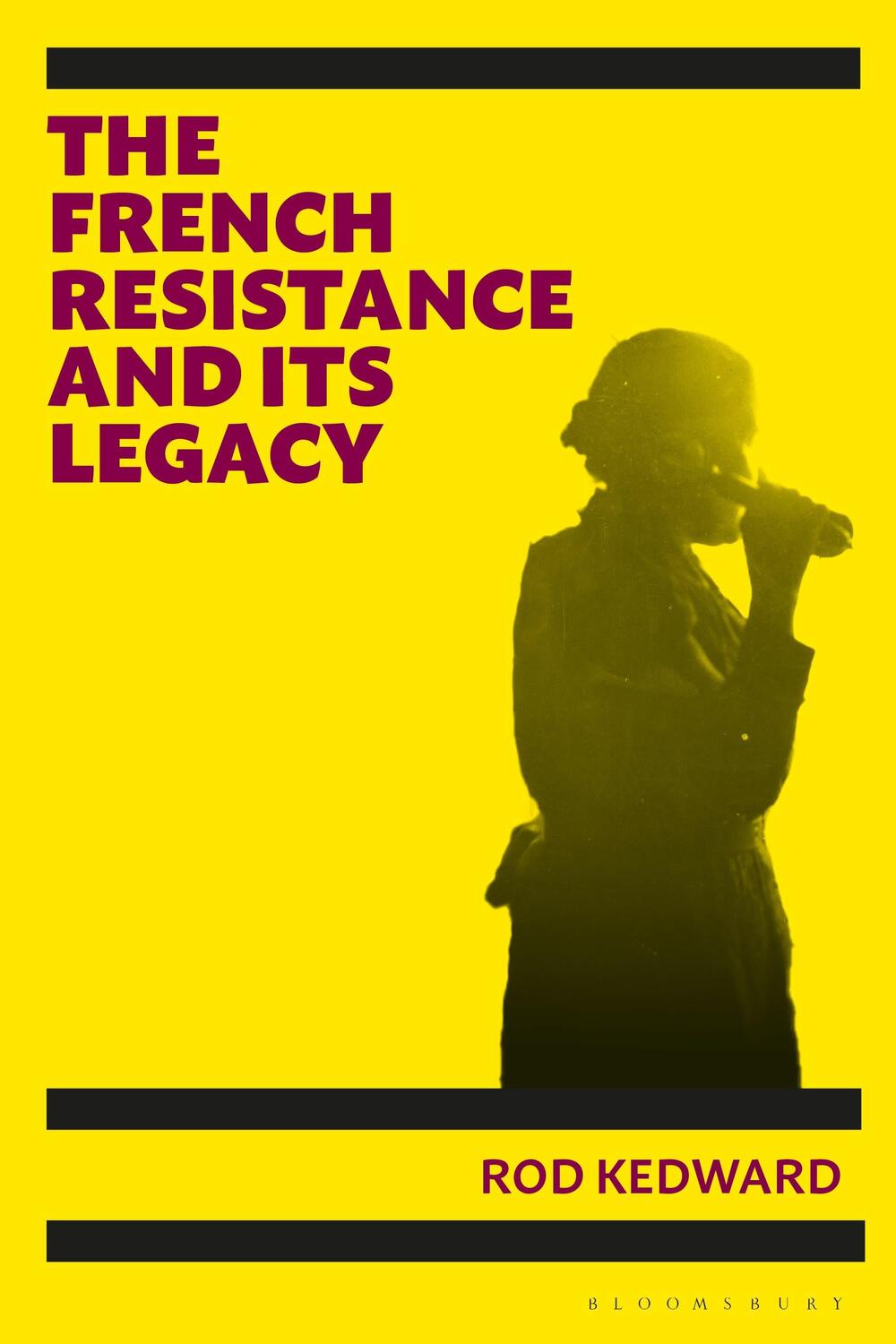Cover: 9781350260429 | The French Resistance and Its Legacy | Rod Kedward | Taschenbuch