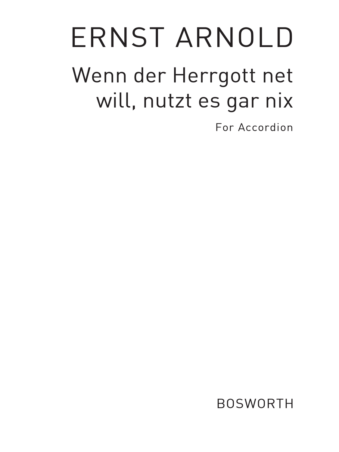Cover: 5020679185193 | Arnold, E Wenn Der Herrgott Net Will Lied... Acdn | Ernst Arnold