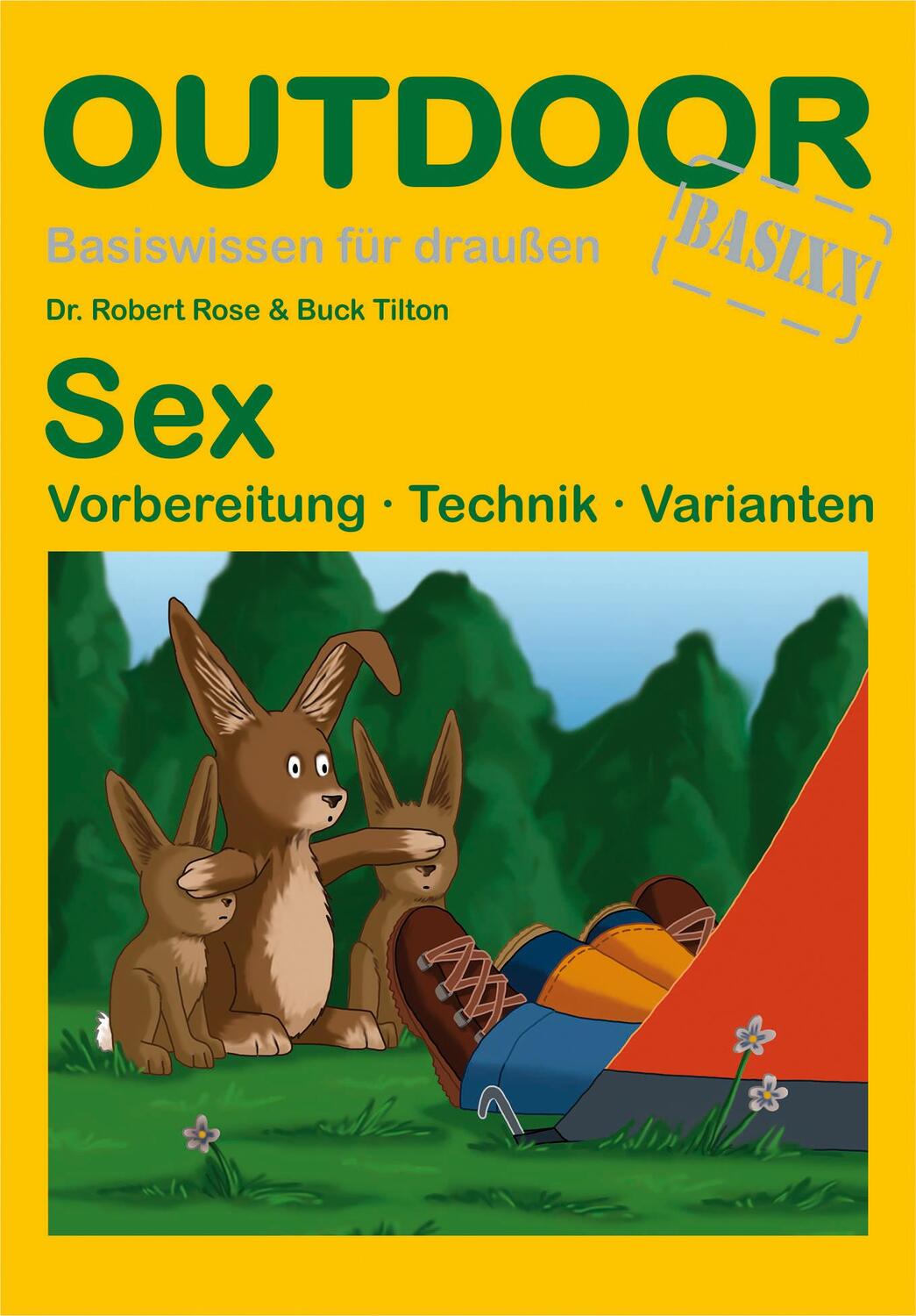 Cover: 9783866860162 | OutdoorHandbuch. Sex | Robert Rose (u. a.) | Taschenbuch | Deutsch
