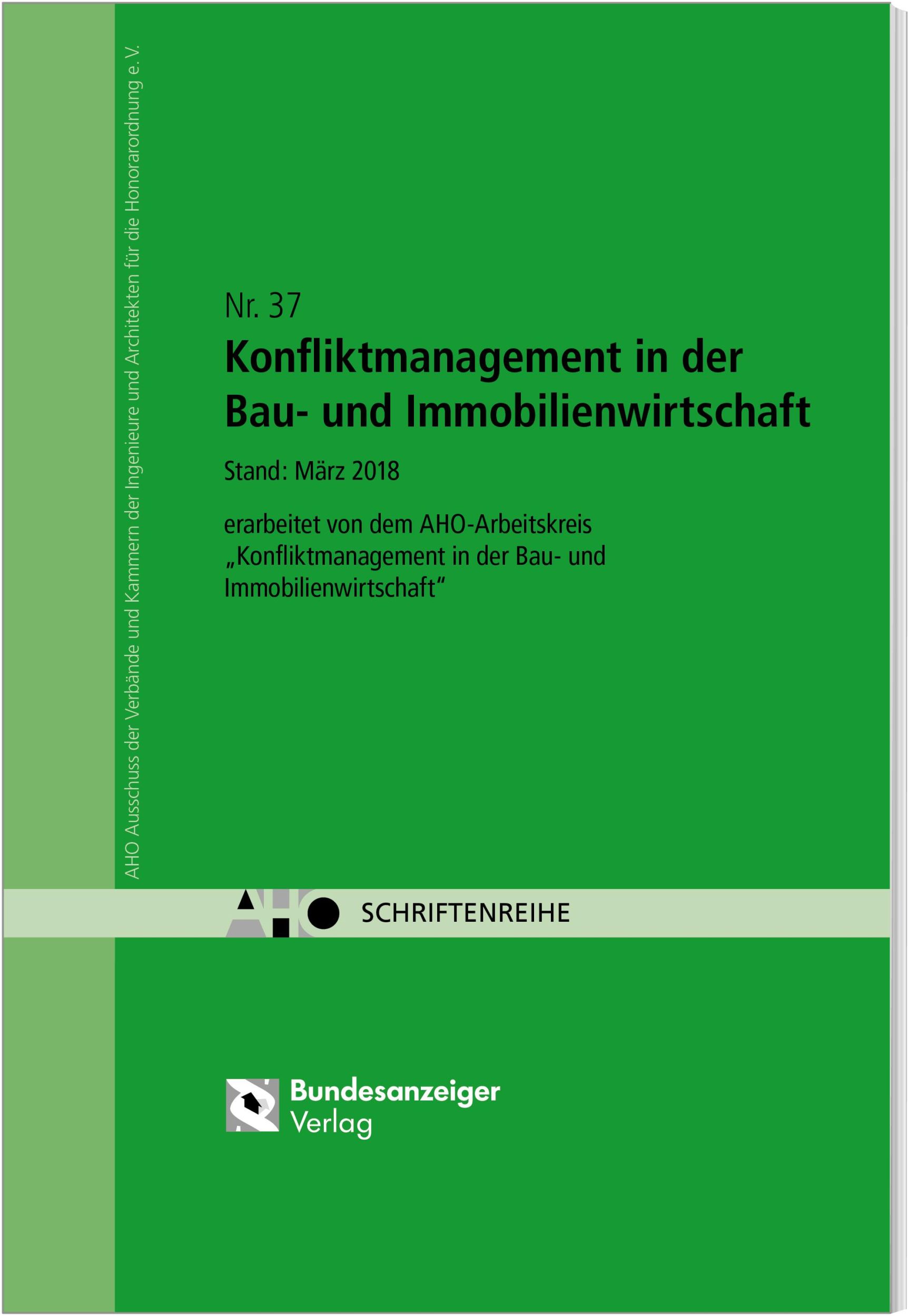 Cover: 9783846208908 | Konfliktmanagement in der Bau- und Immobilienwirtschaft | AHO Heft 37