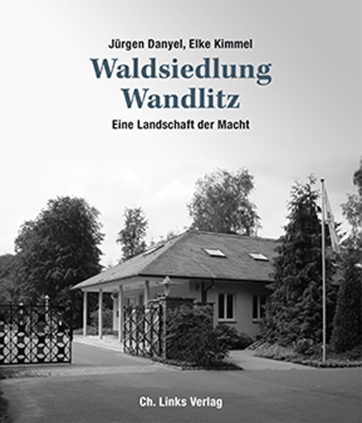 Cover: 9783861538769 | Waldsiedlung Wandlitz | Eine Landschaft der Macht | Danyel (u. a.)