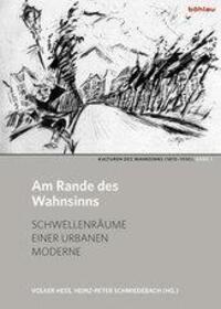 Cover: 9783205787945 | Am Rande des Wahnsinns | Buch | 392 S. | Deutsch | 2012