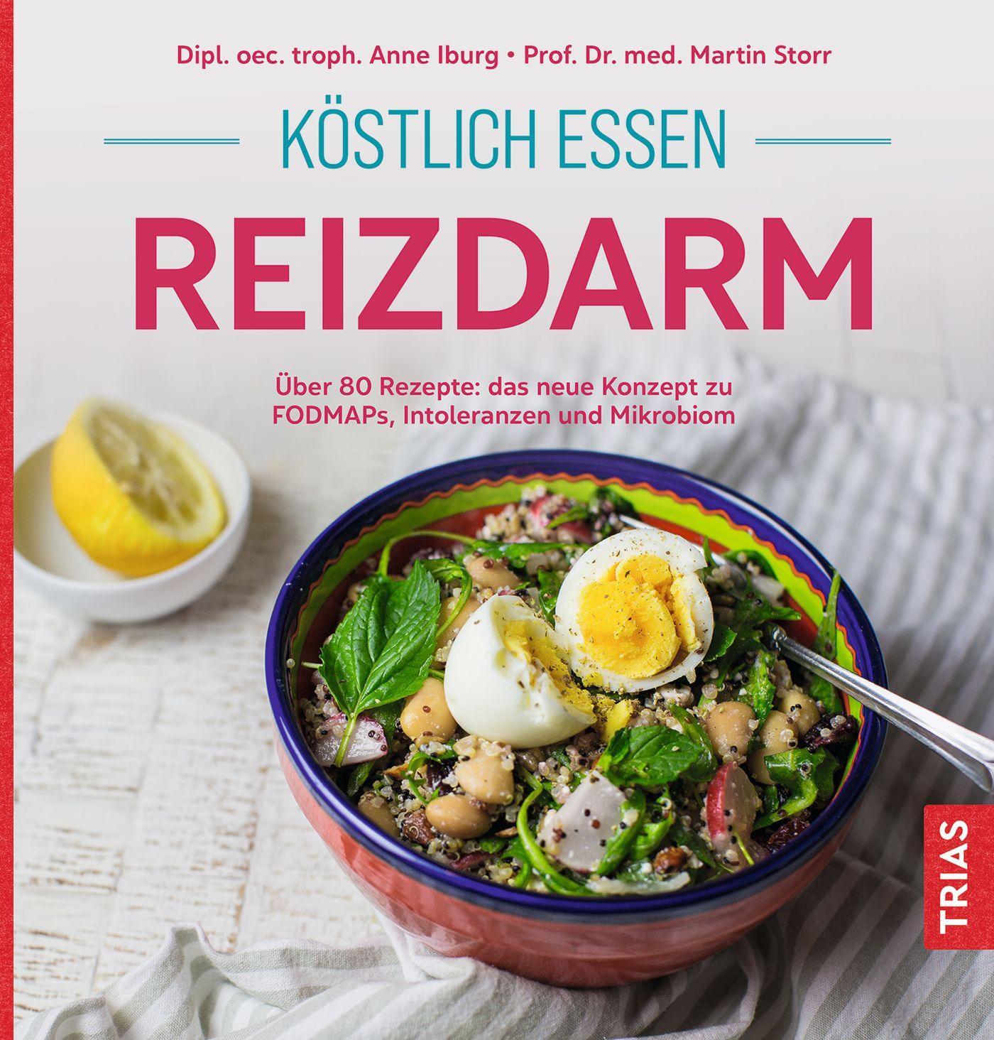 Cover: 9783432116914 | Köstlich essen Reizdarm | Anne Iburg (u. a.) | Taschenbuch | 144 S.