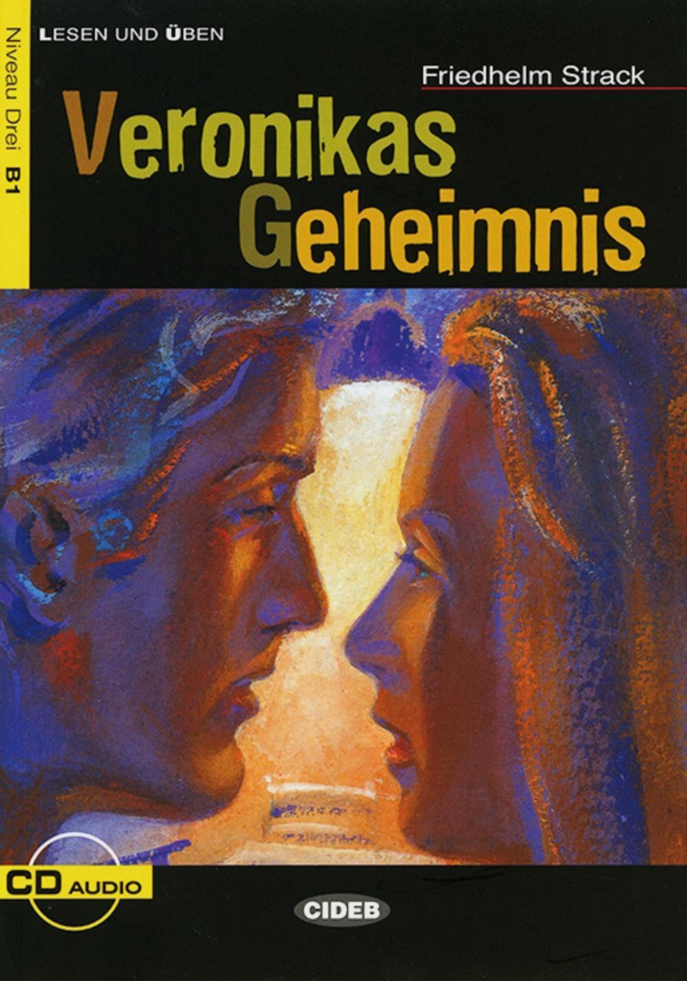 Cover: 9783125560284 | Veronikas Geheimnis | Liebesgeschichte. Niveau 3, B1 | Strack | Buch