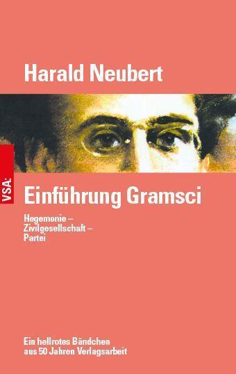 Cover: 9783964881519 | Einführung Gramsci | Hegemonie - Zivilgesellschaft - Partei | Neubert