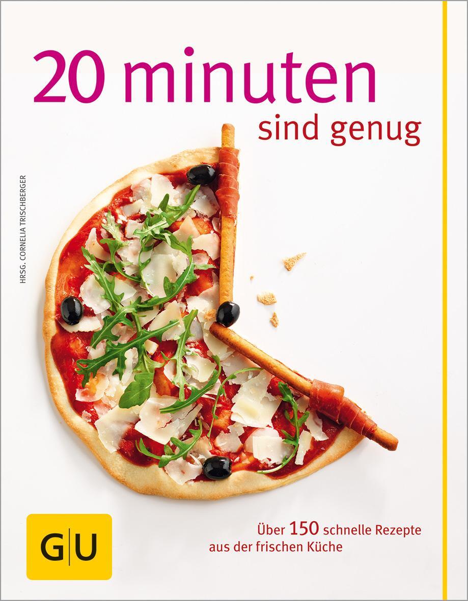 Cover: 9783833816772 | 20 Minuten sind genug! | Cornelia Trischberger | Buch | Deutsch | 2009