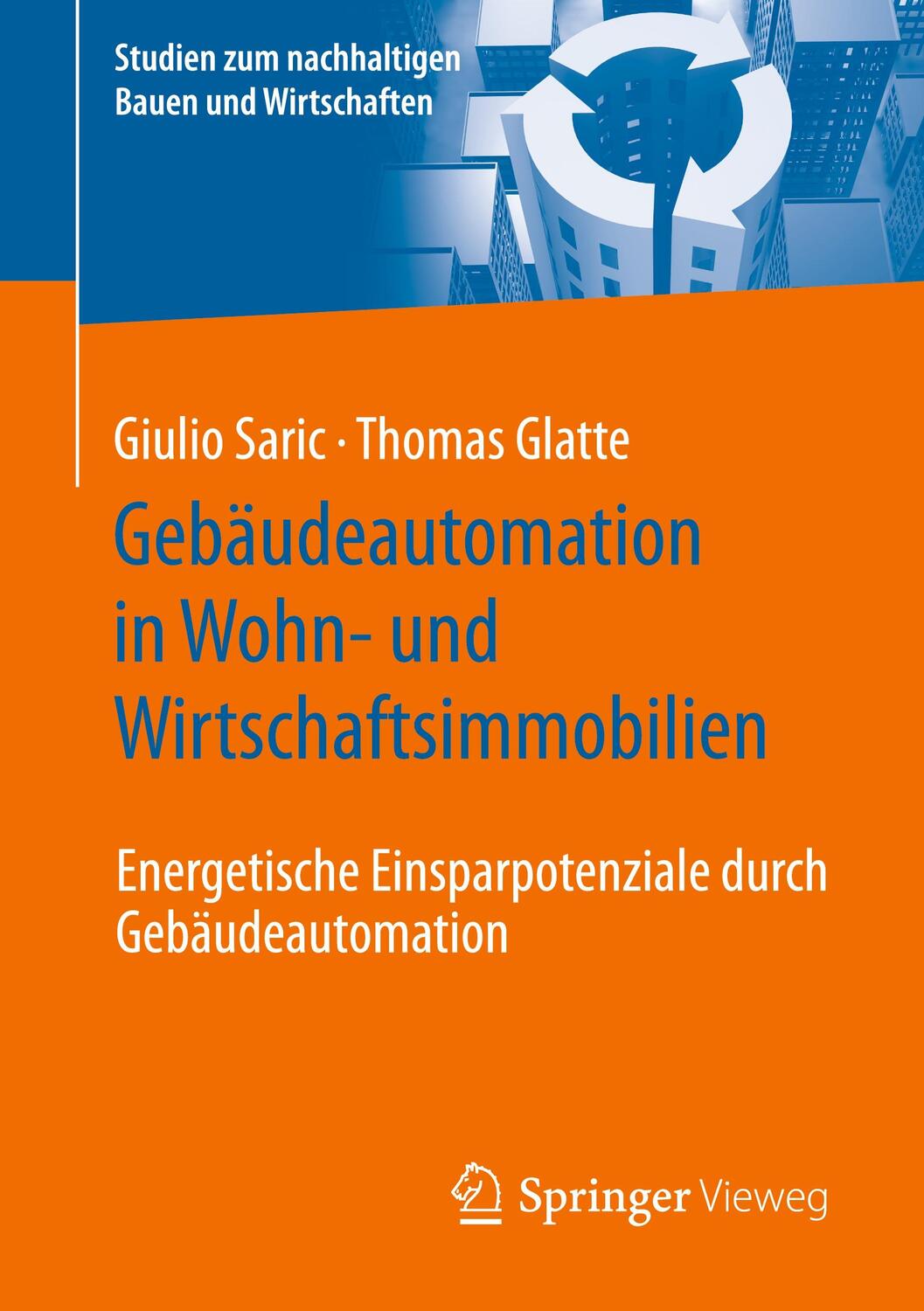 Cover: 9783658442316 | Gebäudeautomation in Wohn- und Wirtschaftsimmobilien | Glatte (u. a.)