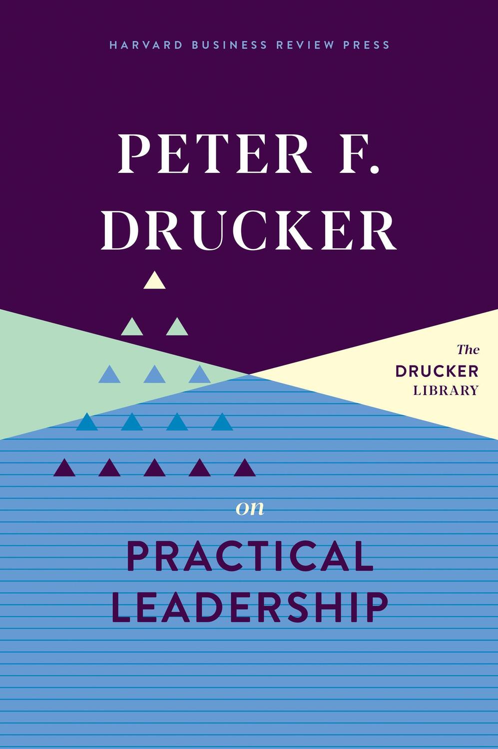 Cover: 9781633699311 | Peter F. Drucker on Practical Leadership | Peter F Drucker | Buch