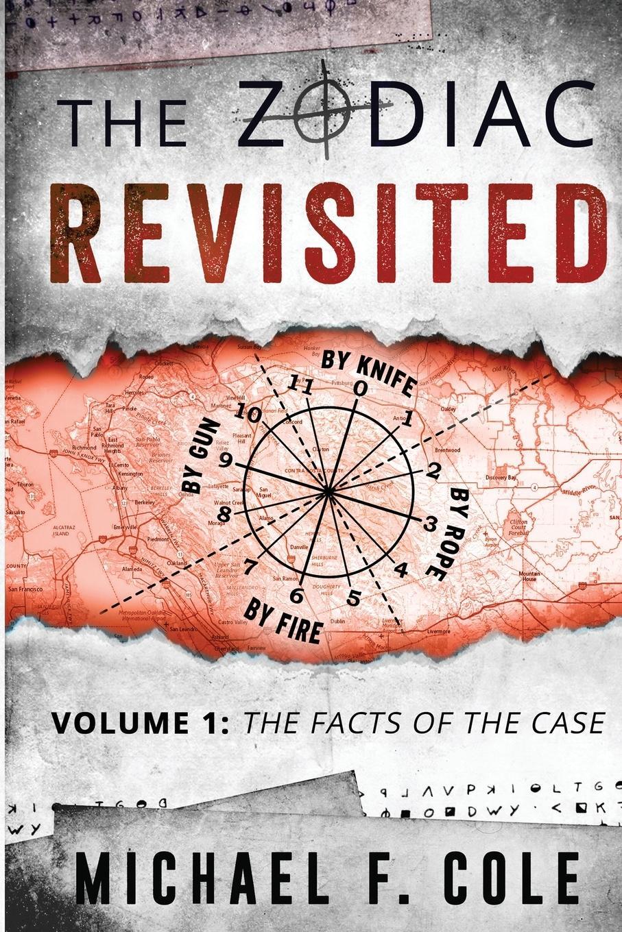 Cover: 9780996394307 | The Zodiac Revisited | The Facts of the Case | Michael Cole | Buch