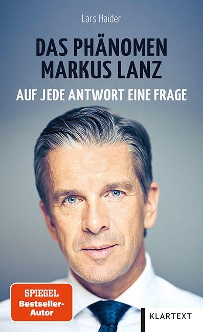 Cover: 9783837525083 | Das Phänomen Markus Lanz | Auf jede Antwort eine Frage | Lars Haider