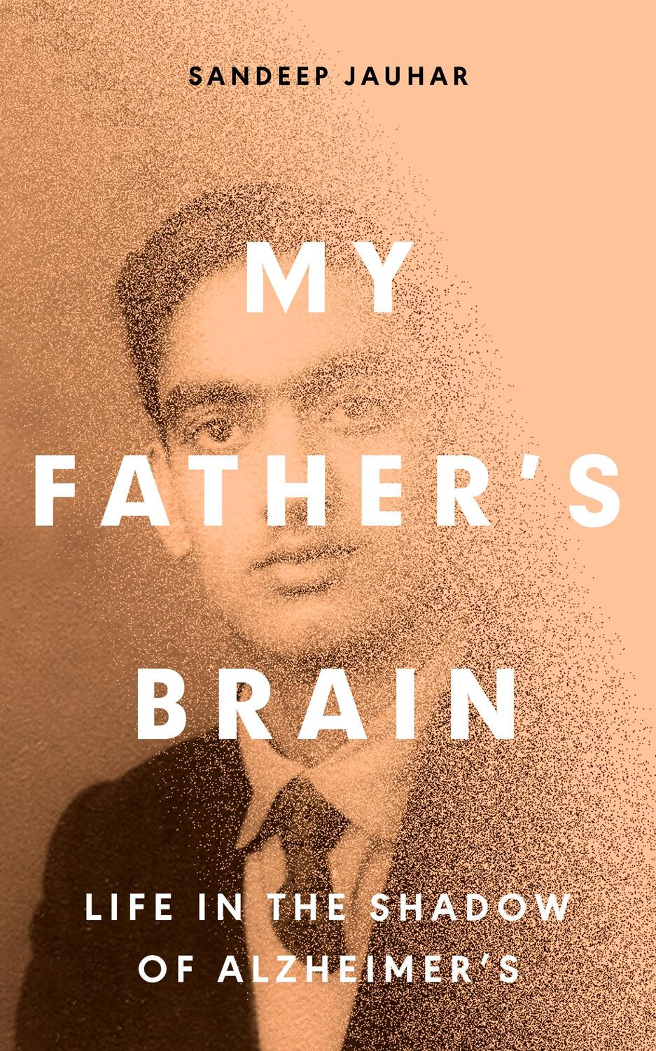 Cover: 9780861544493 | My Father's Brain | Understanding Life in the Shadow of Alzheimer's