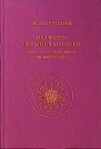 Cover: 9783727428319 | Das Wesen des Musikalischen und das Tonerlebnis im Menschen | Steiner