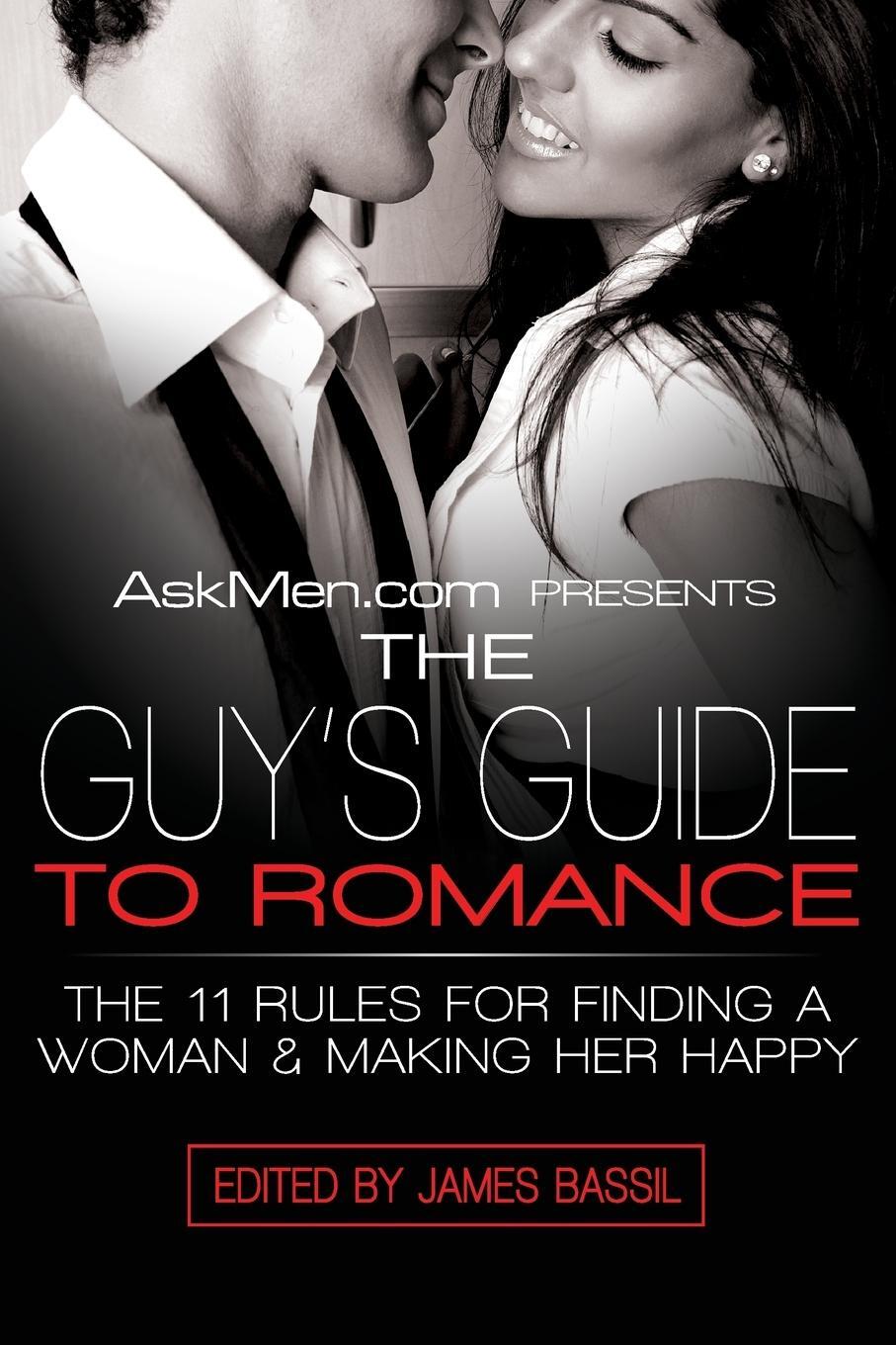 Cover: 9780061242861 | AskMen.com Presents The Guy's Guide to Romance | James Bassil | Buch