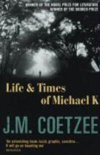 Cover: 9780099479154 | Life an Times of Michael K | J. M. Coetzee | Taschenbuch | Englisch