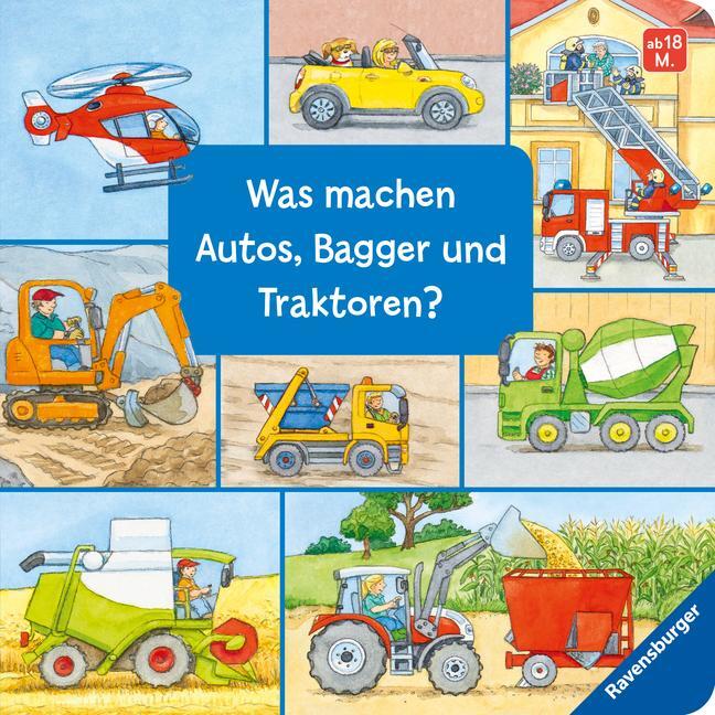 Cover: 9783473438747 | Was machen Autos, Bagger und Traktoren? | Susanne Gernhäuser | Buch