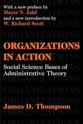 Cover: 9780765809919 | Organizations in Action | James D. Thompson | Taschenbuch | Englisch