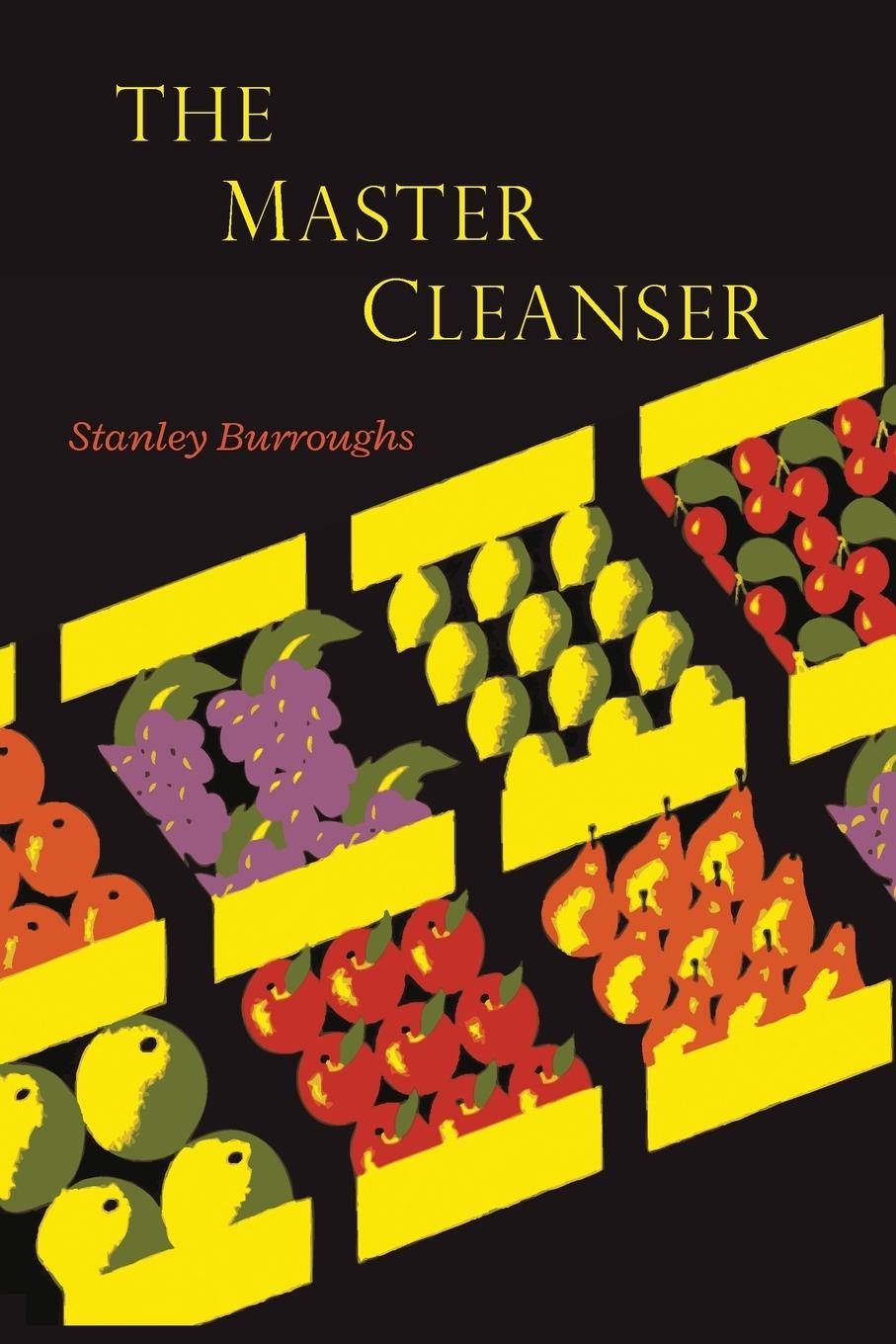 Cover: 9781614278412 | The Master Cleanser | Stanley Burroughs | Taschenbuch | Englisch