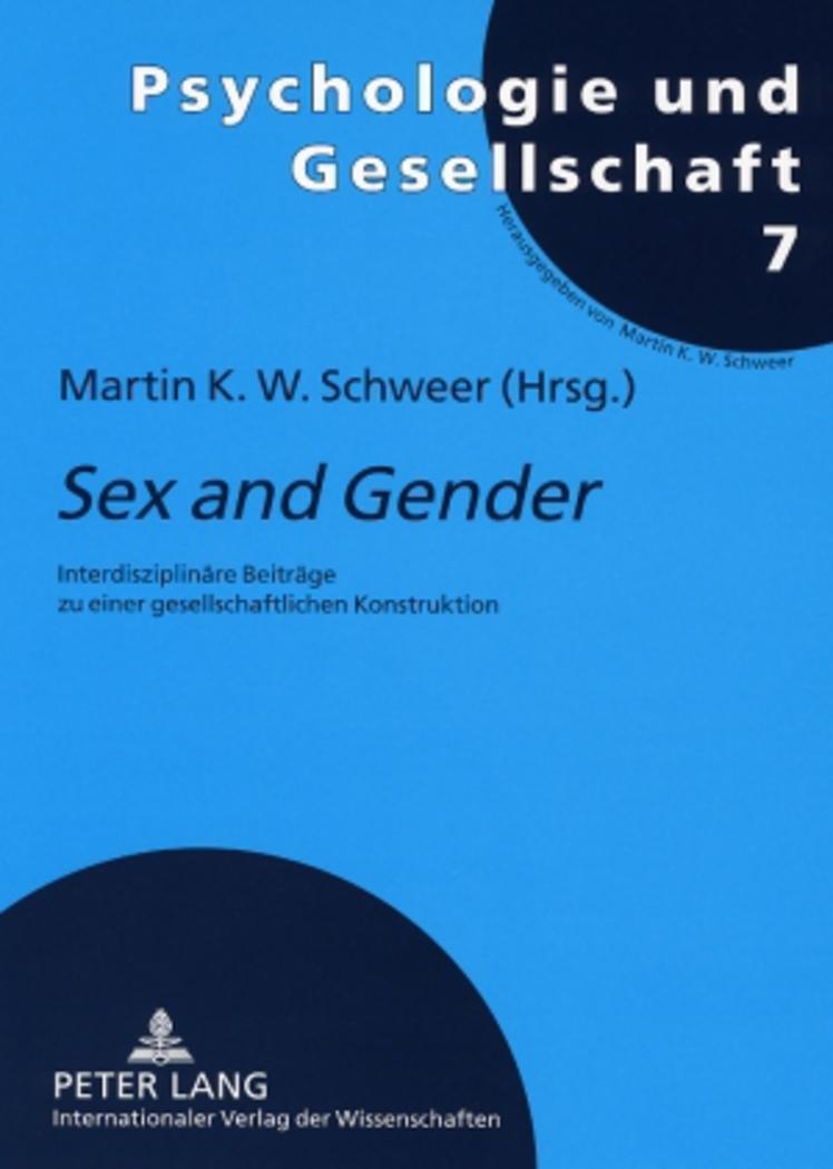 Cover: 9783631579916 | «Sex and Gender» | Martin K. W. Schweer | Taschenbuch | Paperback