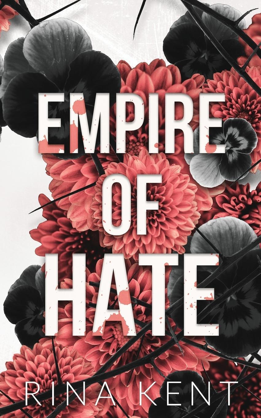 Cover: 9781685450885 | Empire of Hate | Special Edition Print | Rina Kent | Taschenbuch