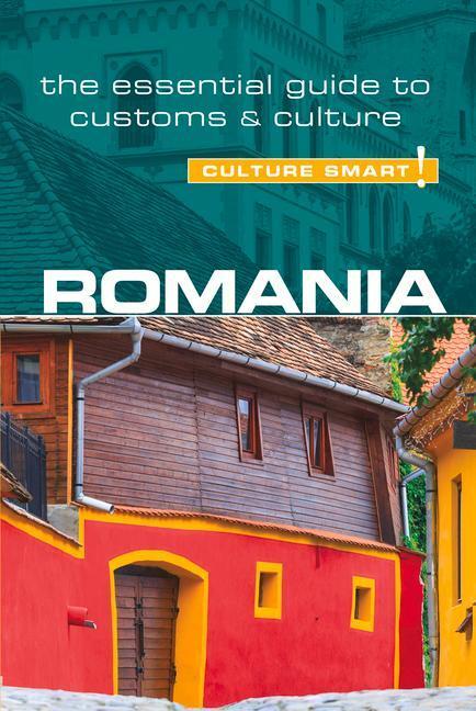 Cover: 9781857338621 | Romania - Culture Smart! | The Essential Guide to Customs &amp; Culture