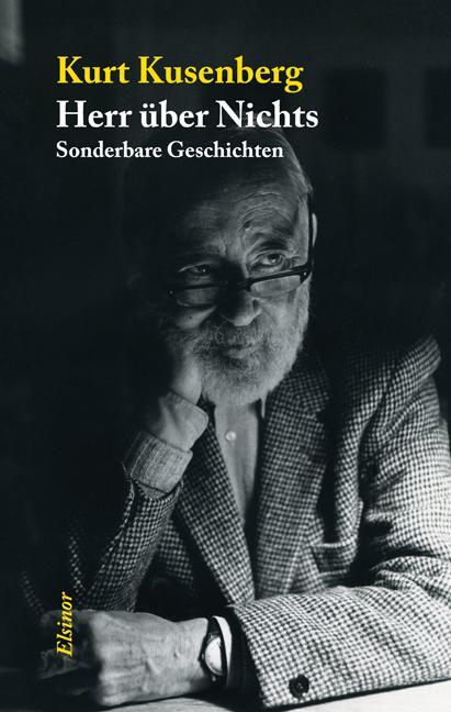 Cover: 9783942788236 | Herr über Nichts | Sonderbare Geschichten | Kurt Kusenberg | Buch