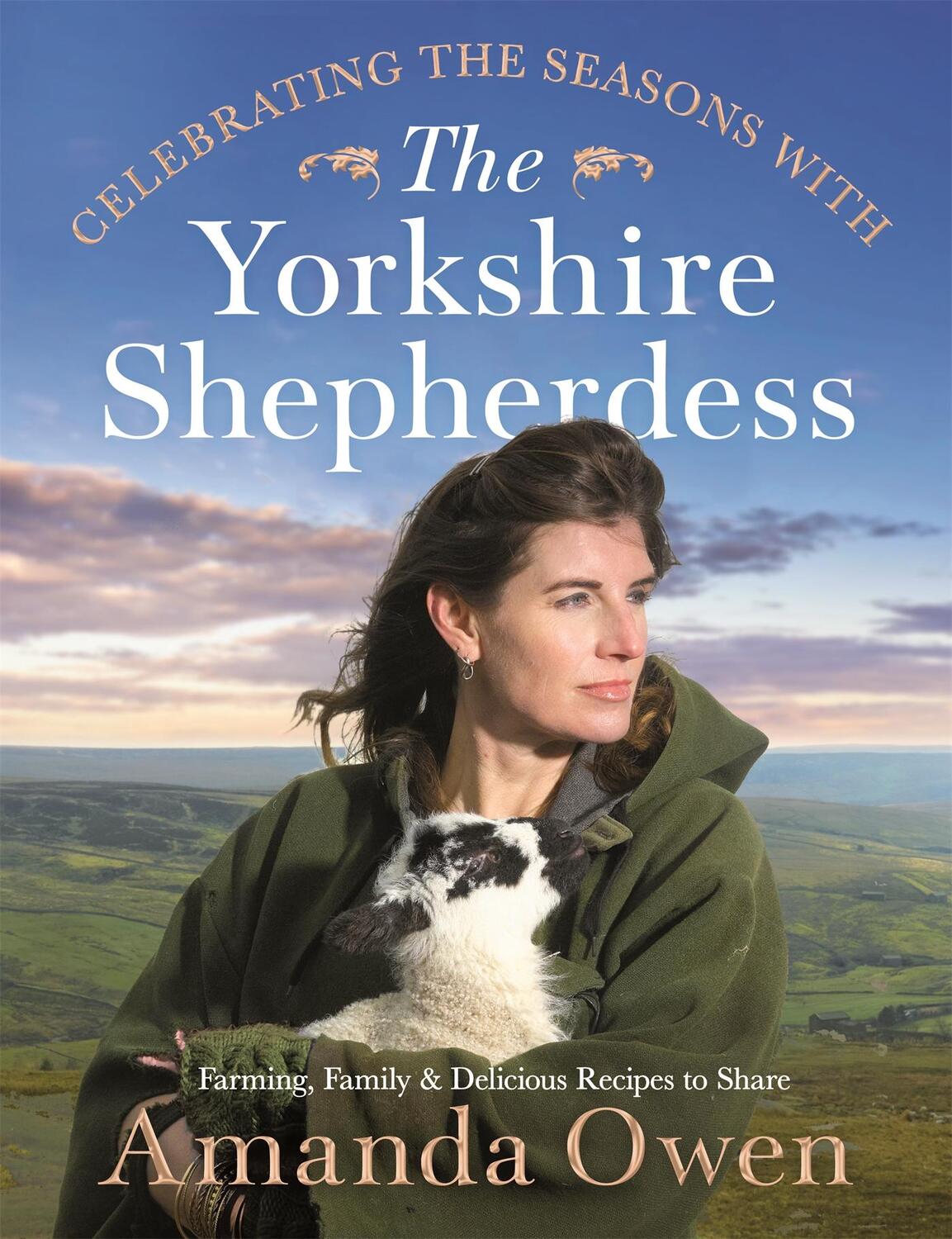 Cover: 9781529056853 | Celebrating the Seasons with the Yorkshire Shepherdess | Amanda Owen