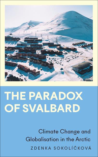 Cover: 9780745347400 | The Paradox of Svalbard | Zdenka Sokolickova (u. a.) | Taschenbuch