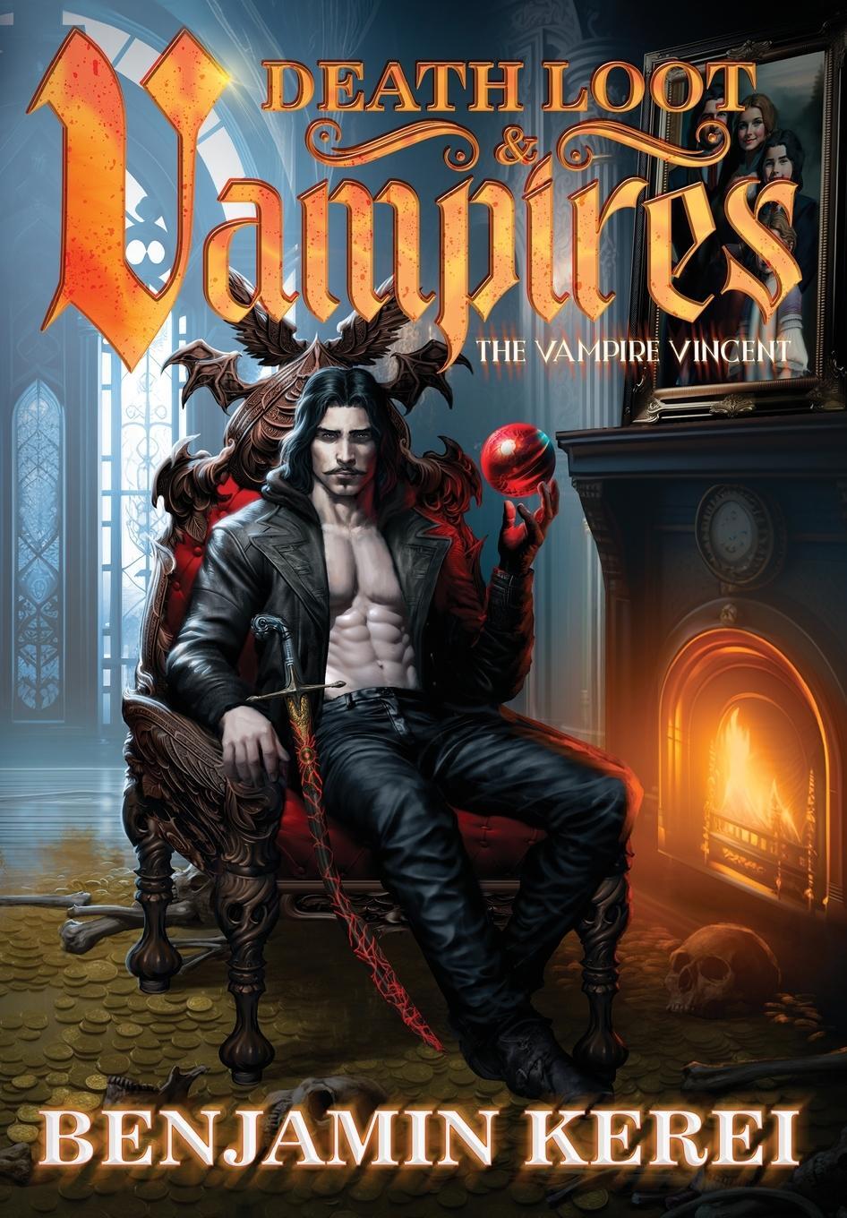 Cover: 9780473680312 | Death Loot &amp; Vampires | A LitRPG Adventure | Benjamin Kerei | Buch