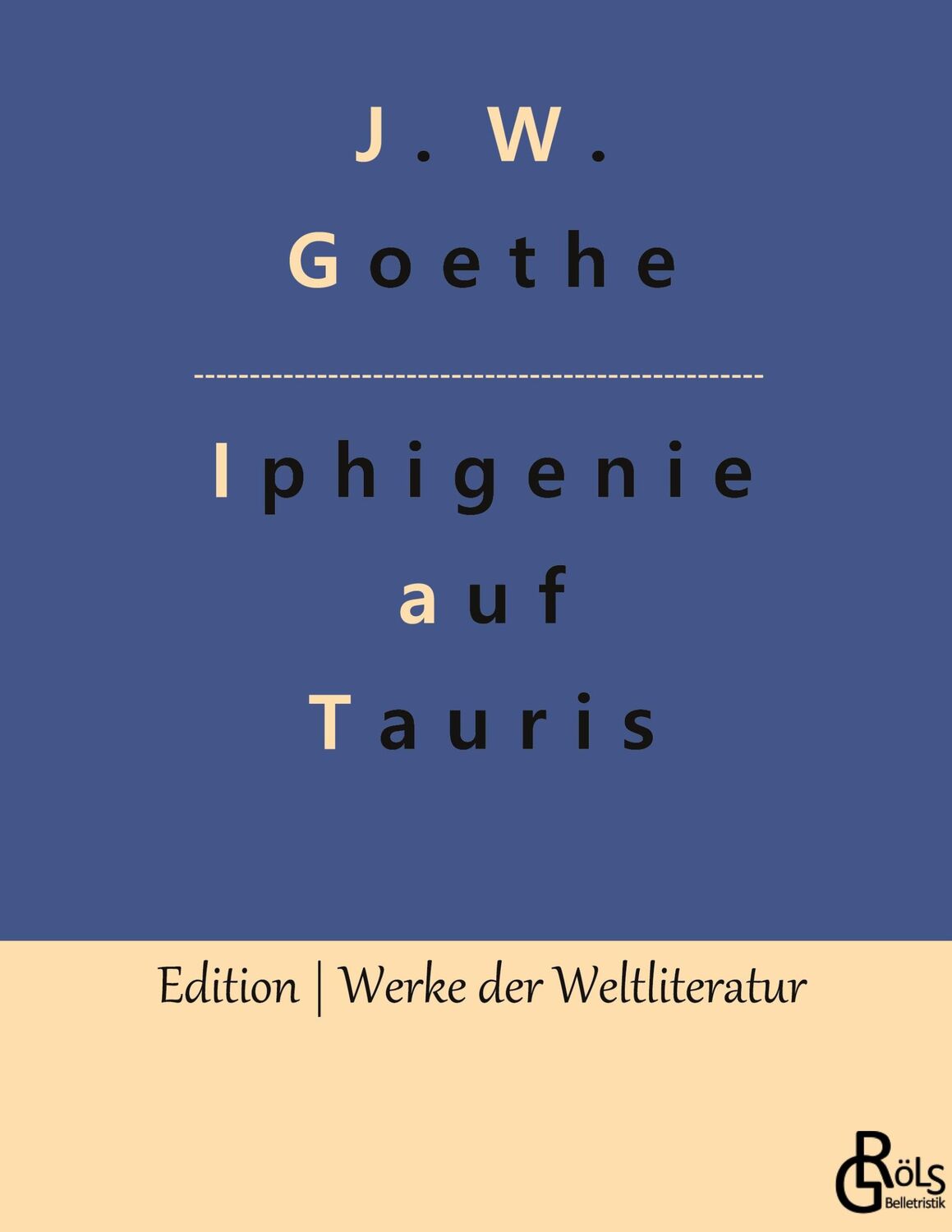 Cover: 9783966378178 | Iphigenie auf Tauris | Johann Wolfgang von Goethe | Buch | 100 S.