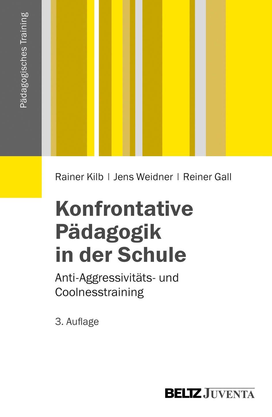 Cover: 9783779921462 | Konfrontative Pädagogik in der Schule | Rainer Kilb (u. a.) | Buch
