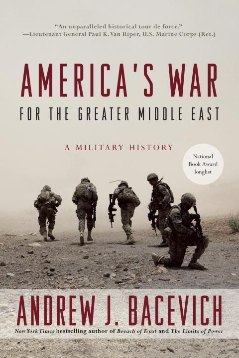Cover: 9780553393958 | America's War for the Greater Middle East: A Military History | Buch