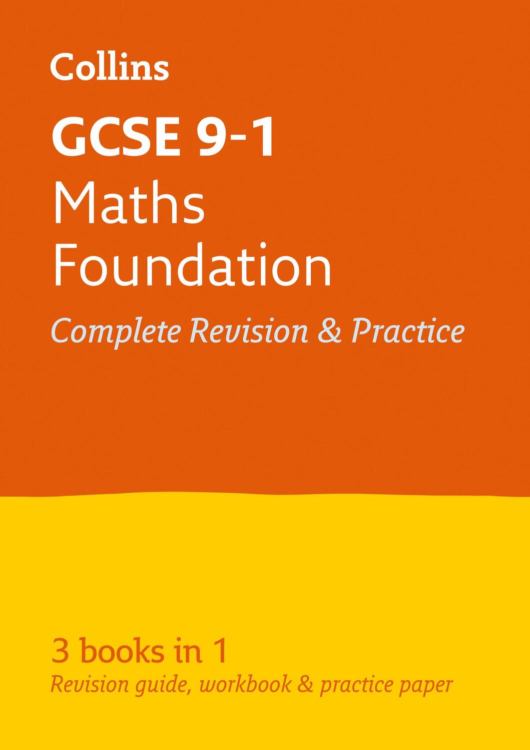 Cover: 9780008112547 | GCSE 9-1 Maths Foundation All-in-One Complete Revision and Practice