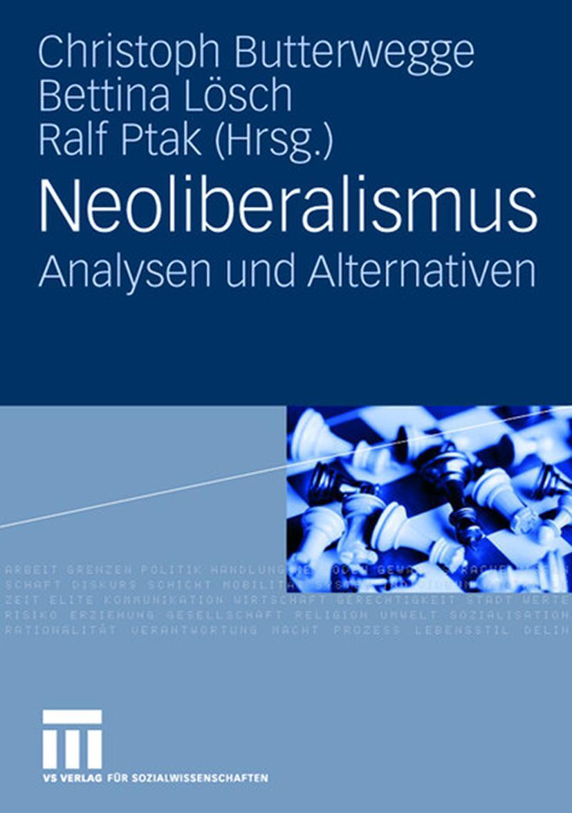 Cover: 9783531151861 | Neoliberalismus | Analysen und Alternativen | Butterwegge (u. a.)