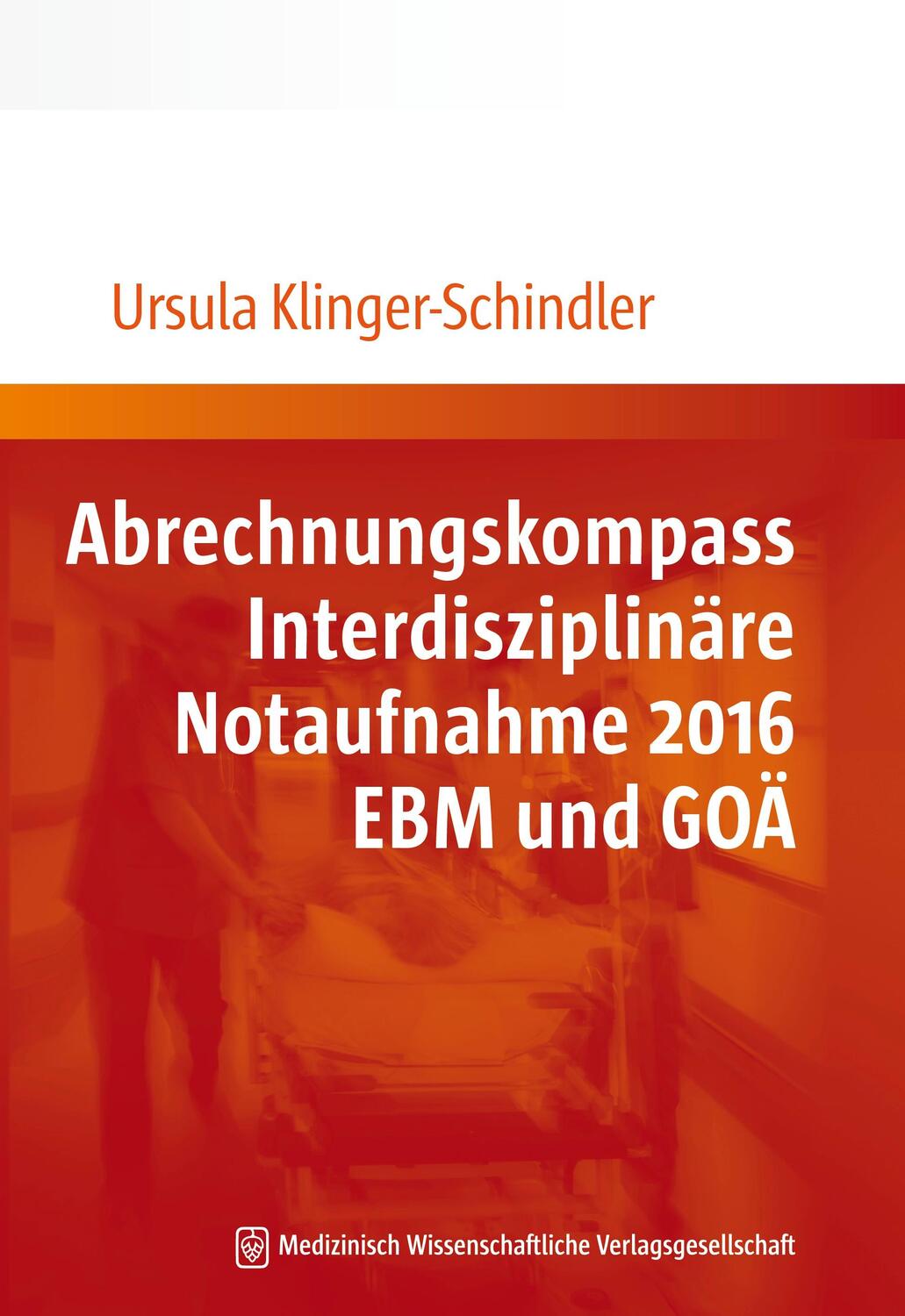 Cover: 9783954662364 | Abrechnungskompass Interdisziplinäre Notaufnahme 2016. EBM und GOÄ