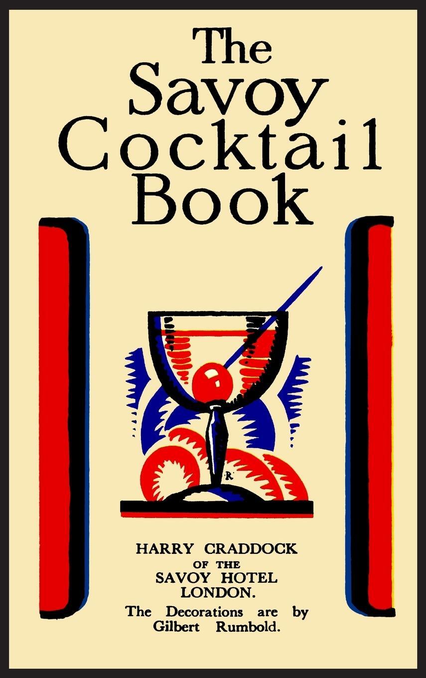 Cover: 9781684228515 | The Savoy Cocktail Book | Harry Craddock | Buch | Englisch | 2023
