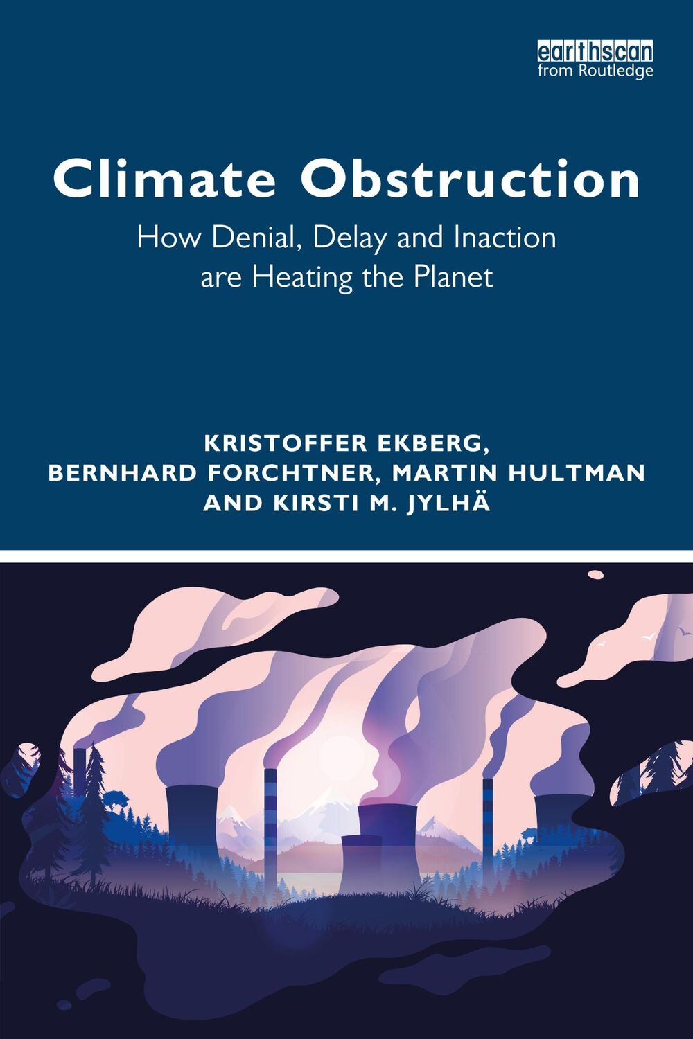 Cover: 9781032019475 | Climate Obstruction | Bernhard Forchtner (u. a.) | Taschenbuch | 2022