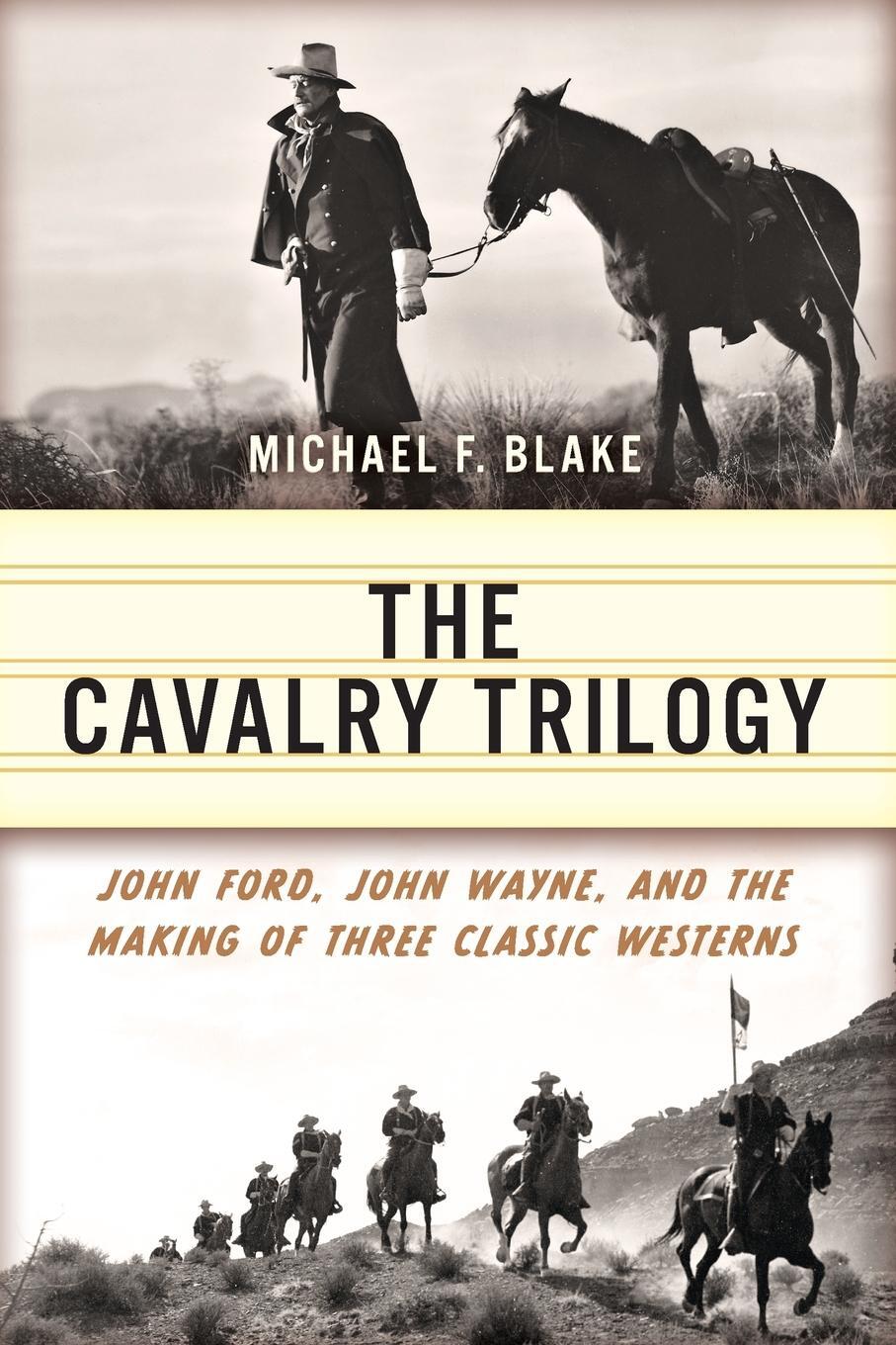 Cover: 9781493077069 | The Cavalry Trilogy | Michael F. Blake | Taschenbuch | Paperback
