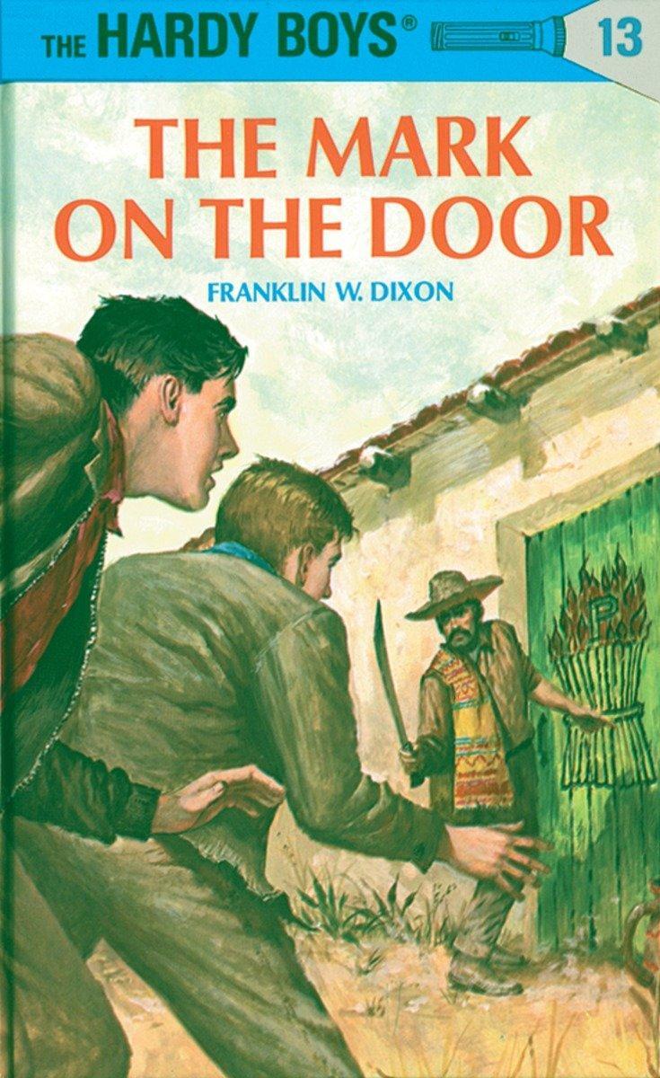 Cover: 9780448089133 | Hardy Boys 13: The Mark on the Door | Franklin W Dixon | Buch