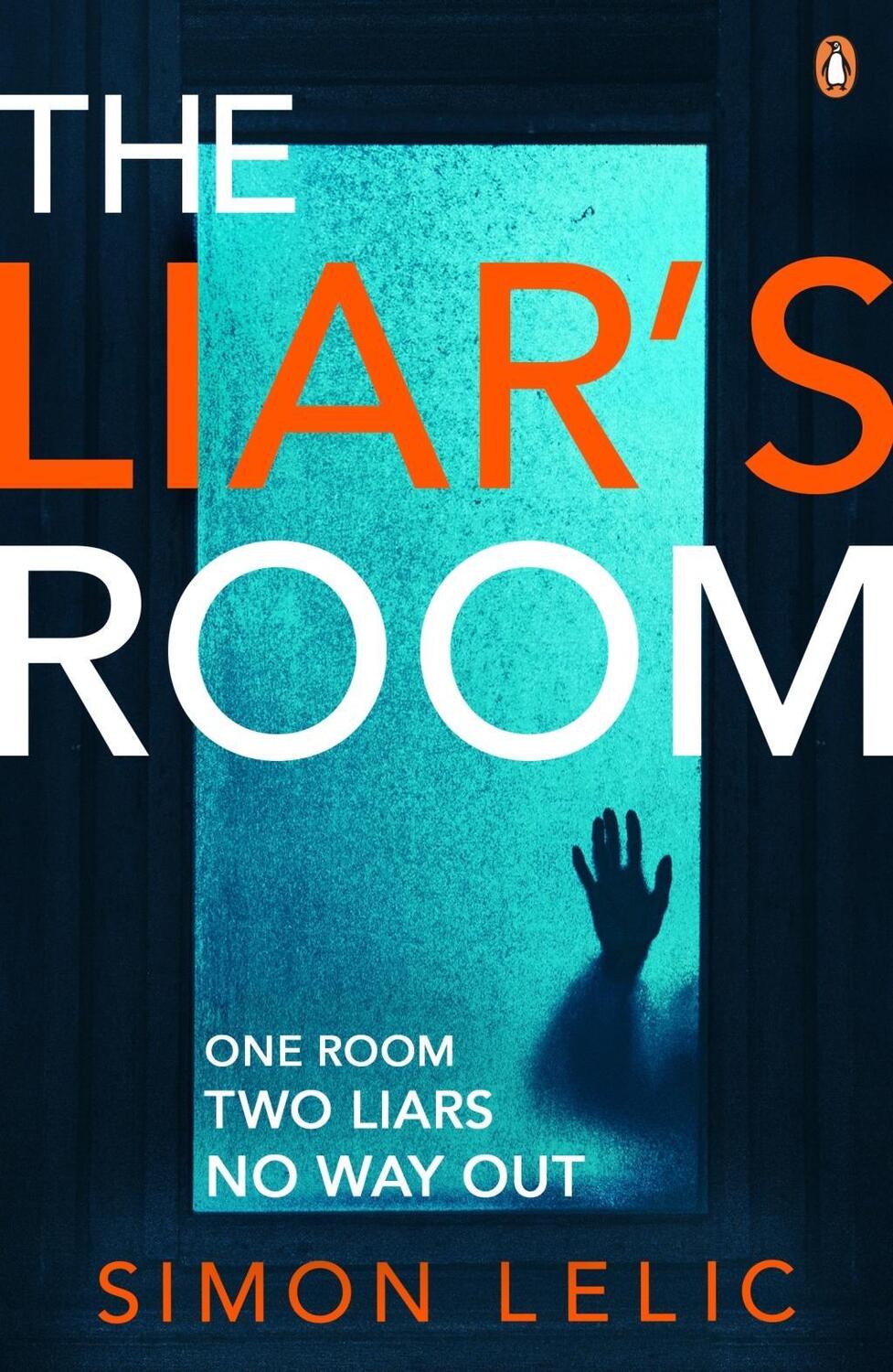 Cover: 9780241296561 | The Liar's Room | Simon Lelic | Taschenbuch | Englisch | 2018