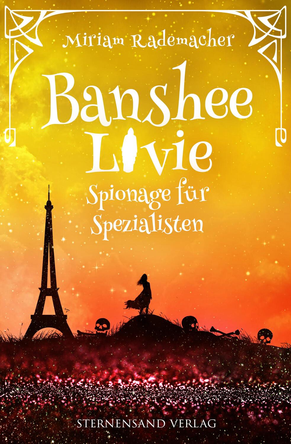 Cover: 9783038962564 | Banshee Livie (Band 8): Spionage für Spezialisten | Miriam Rademacher